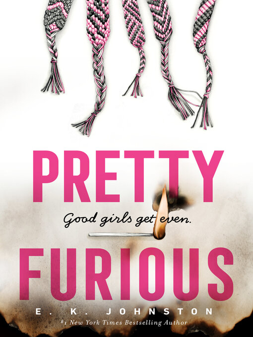 Title details for Pretty Furious by E.K. Johnston - Available